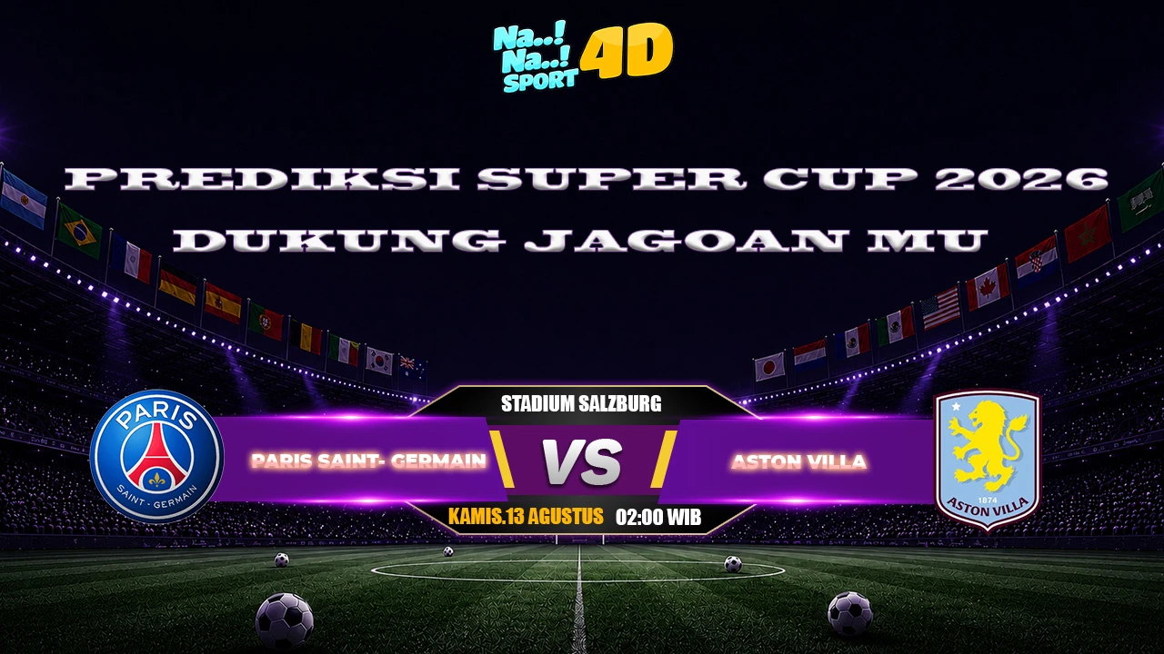 Prediksi Skor PSG VS ASTON VILLA