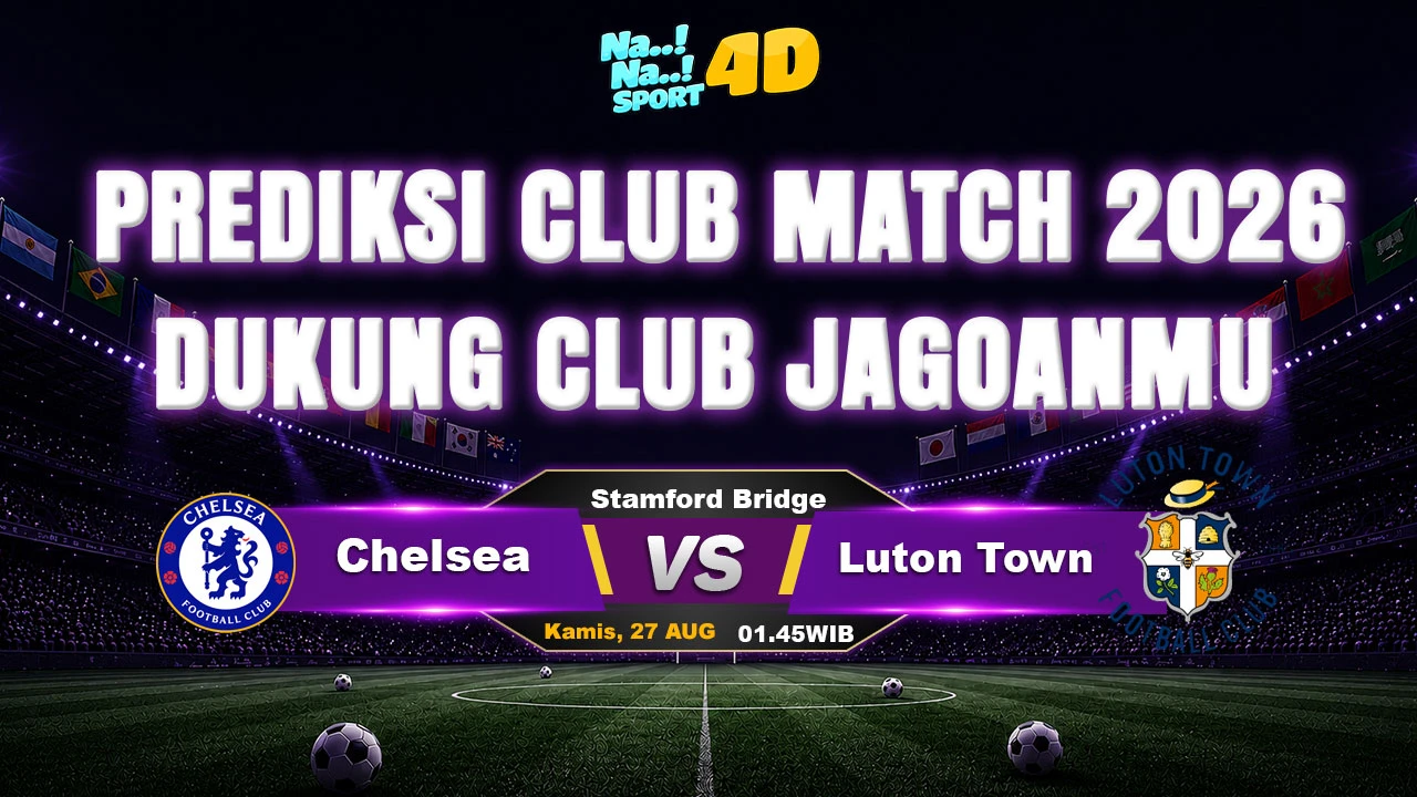 prediksi skor chelsea vs luton