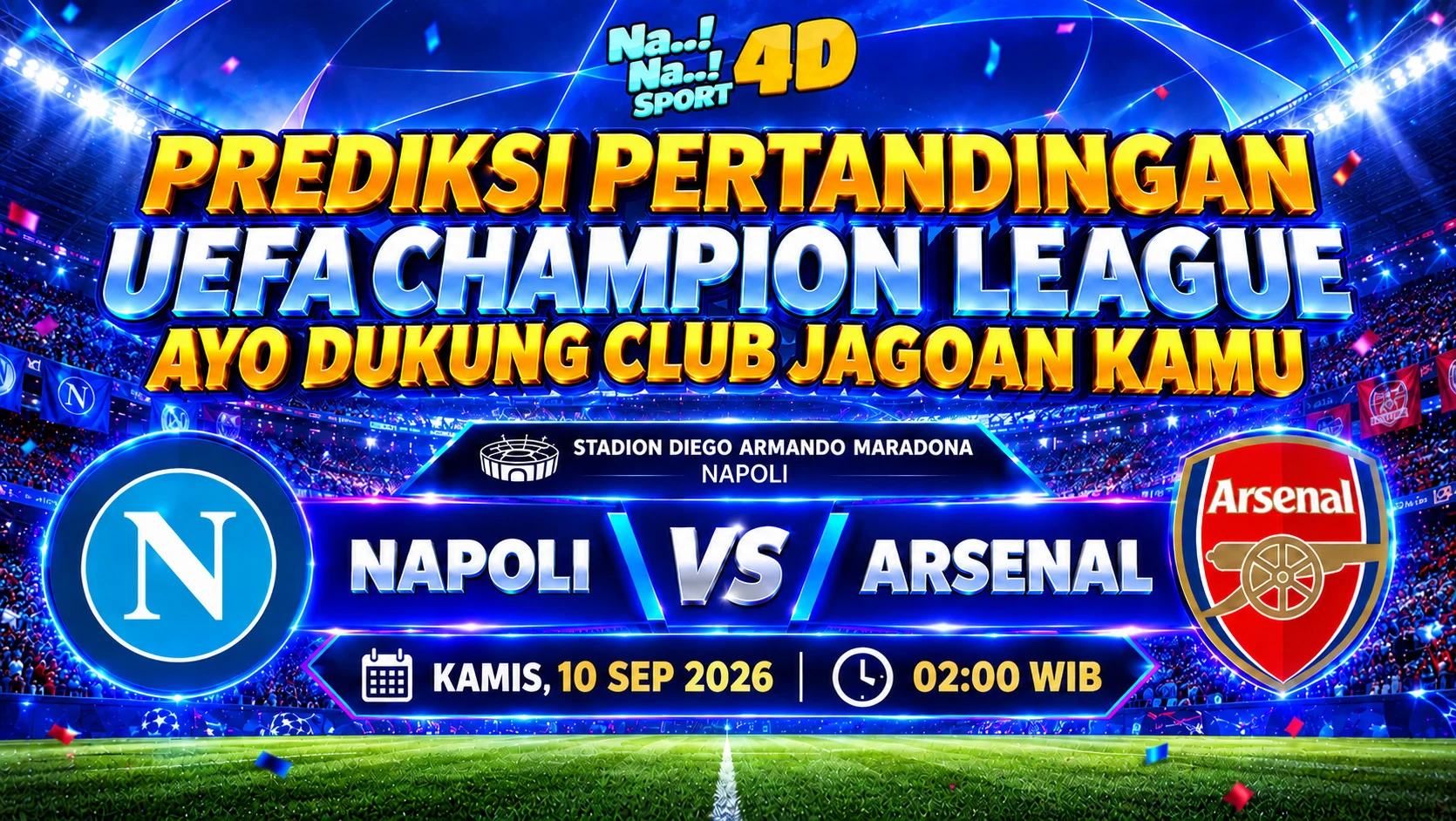 Prediksi Skor pertandingan UEFA CHAMPION LEAGUE (Napoli VS Arsenal  )